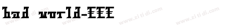 bad world字体转换